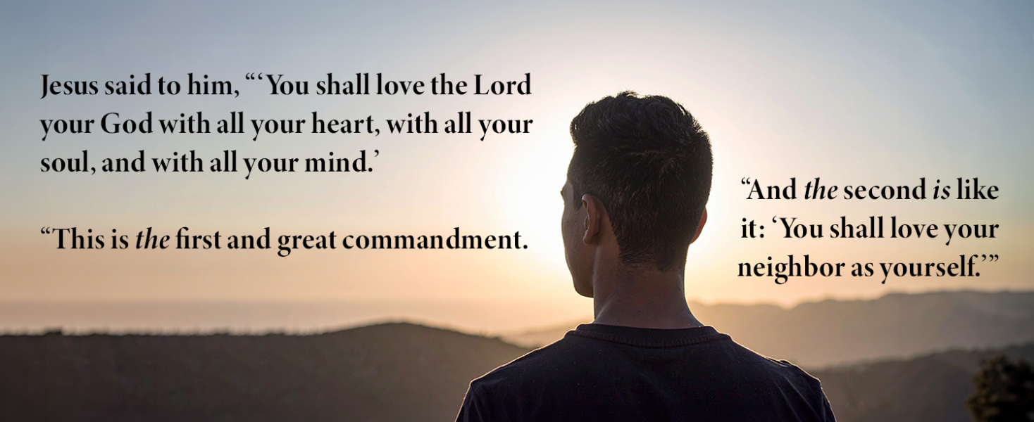 How to Love God and Man